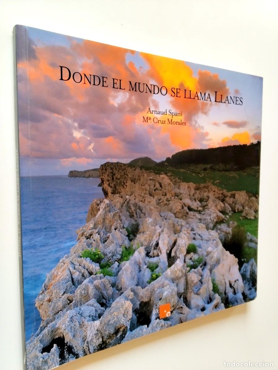 B&uuml;cher: M&ordf; Cruz Morales Saro - Donde el mundo se llama Llanes