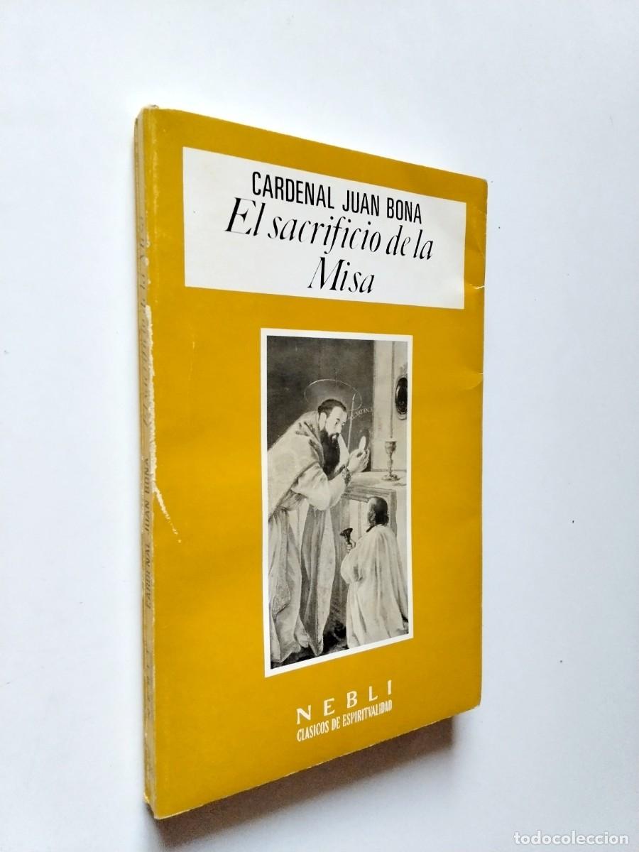 B&uuml;cher: Cardenal Juan Bona - El sacrificio de la misa