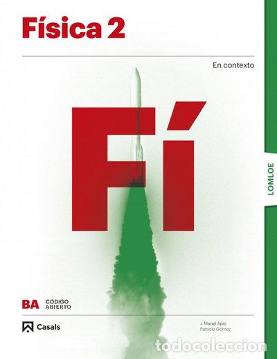 books: F&iacute;sica 2 BA LOMLOE- 9788421874547