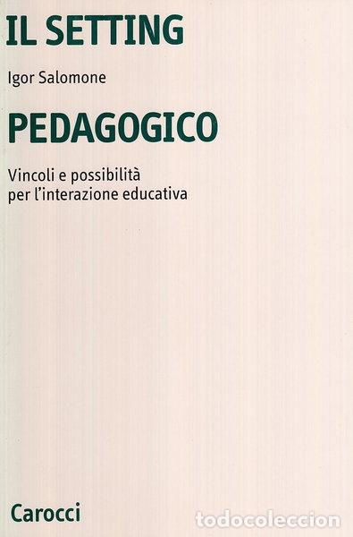 Livres: Il setting pedagogico- 9788843013852