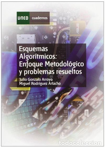 Libros: Esquemas algor&iacute;tmicos: Enfoque metodol&oacute;gico y problemas resueltos- 9788436236224