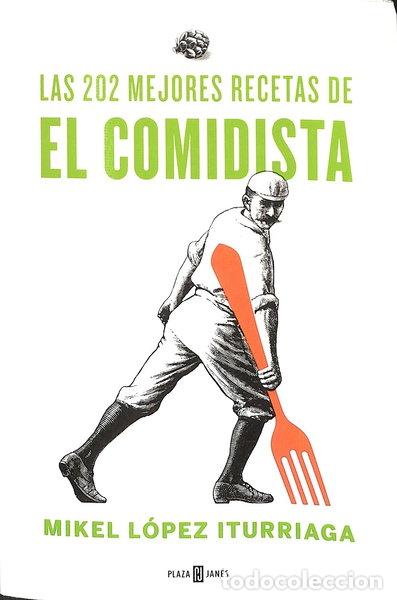 Libros: Las 202 mejores recetas de El Comidista- 9788401347153