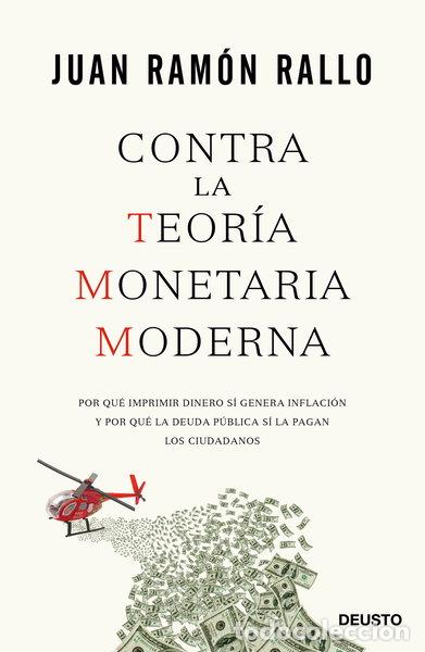 Libros: Contra la Teor&iacute;a Monetaria Moderna- 9788423426799