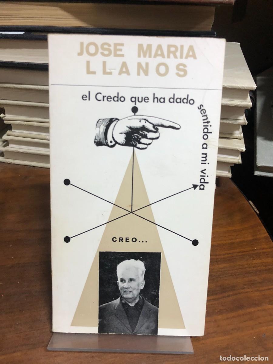 Libros: El Credo que ha dado sentido a mi vida Jos&eacute; Mar&iacute;a Llanos