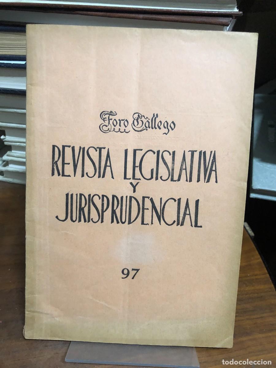 books: Foro Gallego. Revista Legislativa y Jurisprudencial (N&ordm; 97) Foro Gallego
