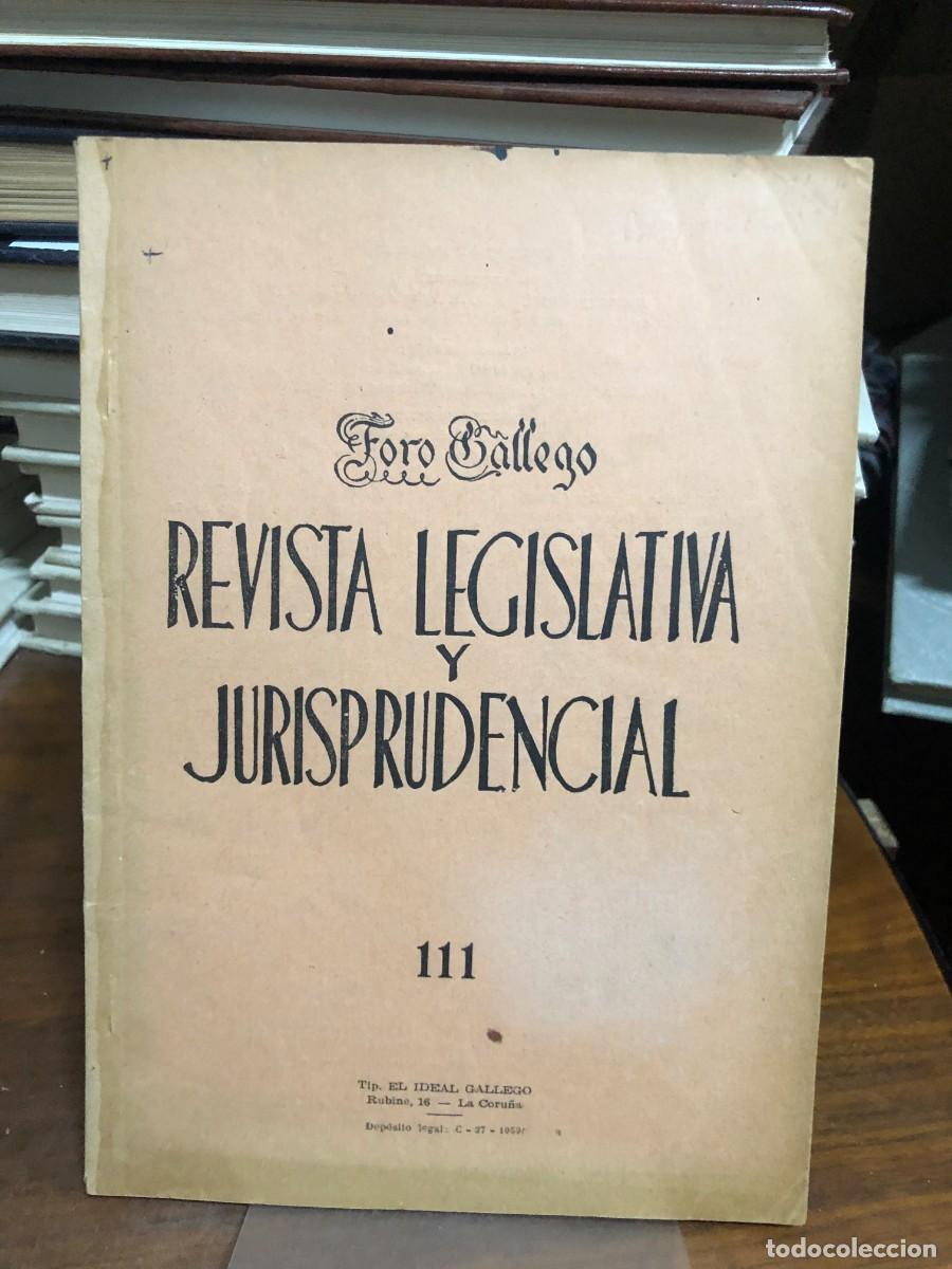 B&uuml;cher: Foro Gallego. Revista Legislativa y Jurisprudencial (N&ordm; 111) Foro Gallego