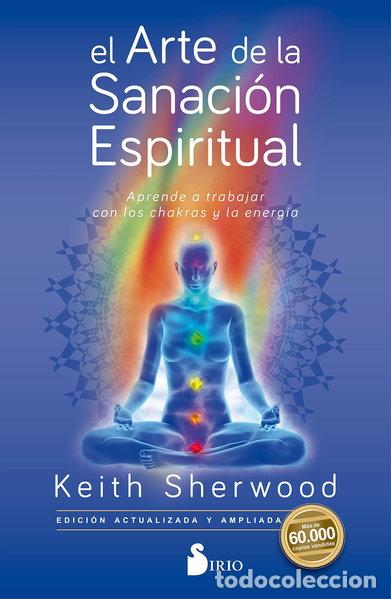 Libri di seconda mano: El arte de la sanaci&oacute;n espiritual- 9788417399597
