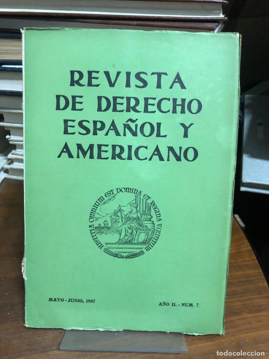 Libros: Revista de Derecho Espa&ntilde;ol y Americano (A&ntilde;o II, N&ordm; 7, 1957)