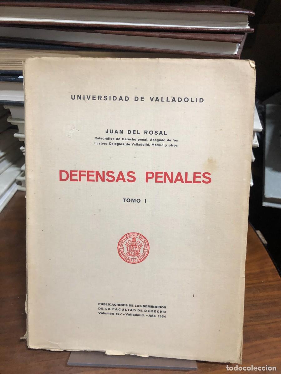 Libros: Defensas Penales (Tomo I, 1954) Juan del Rosal (Universidad de Valladolid)