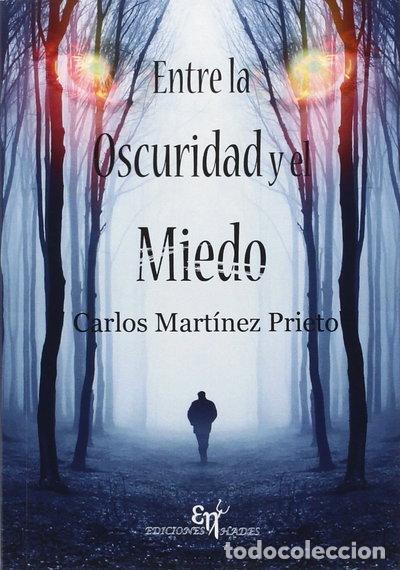 books: Entre la oscuridad y el miedo- 9788494409363