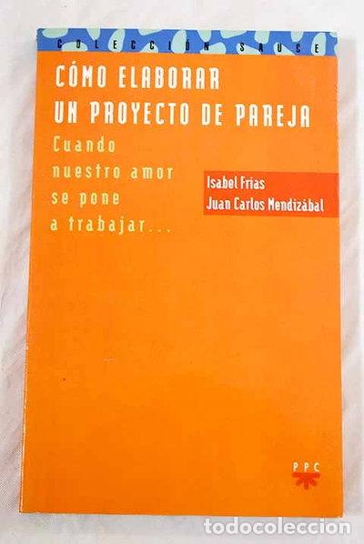 books: C&oacute;mo elaborar un proyecto de pareja- 9788428811491