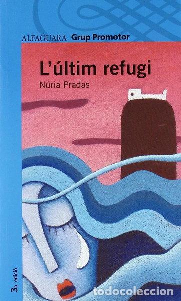 books: L'&uacute;ltim refugi- 9788479180447