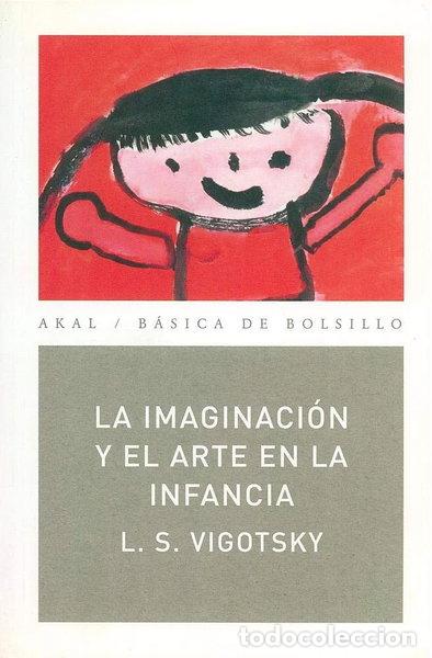 Libri di seconda mano: La imaginaci&oacute;n y el arte en la infancia- 9788446020837