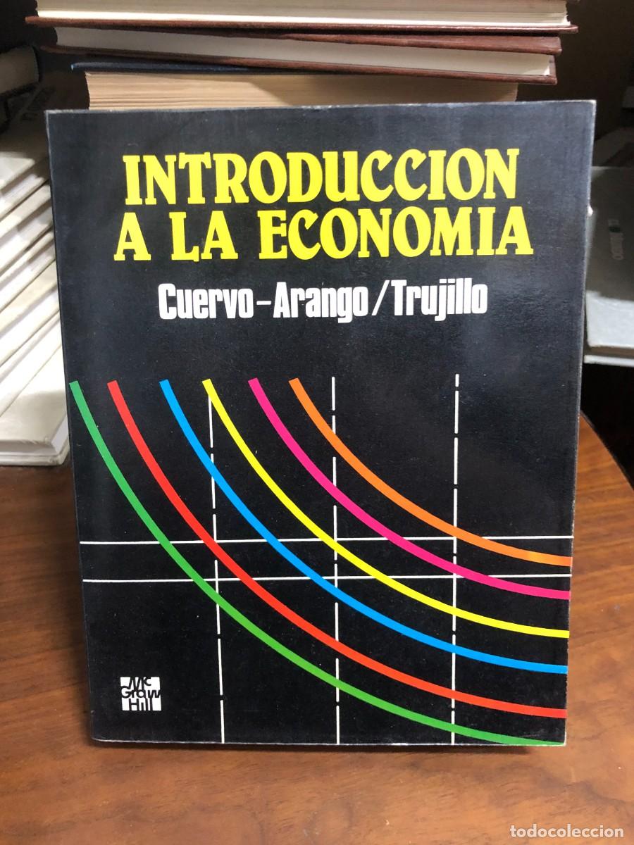 Libros: Introducci&oacute;n a la Econom&iacute;a Cuervo-Arango / Trujillo (McGraw-Hill)
