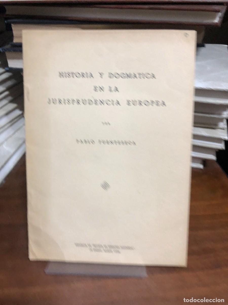 Libros: Historia y dogm&aacute;tica en la jurisprudencia europea Pablo Fuenteseca