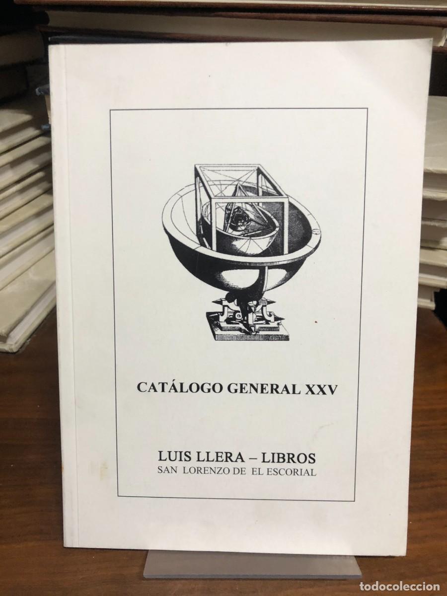 Libros: Cat&aacute;logo General XXV Luis Llera - Libros (San Lorenzo de El Escorial)