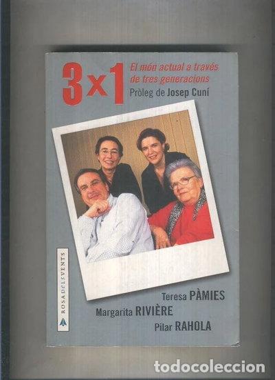 Libros: 3 X 1: El m&oacute;n actual a trav&eacute;s de tres generaciones- 9788401386268