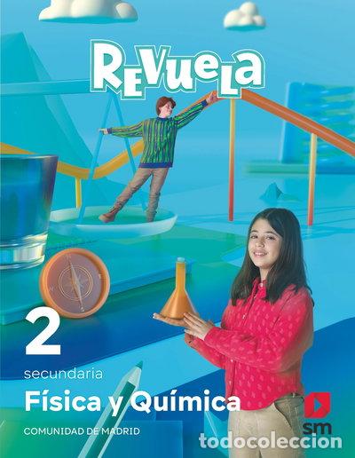 Libros: F&iacute;sica y Qu&iacute;mica. 2 Secundaria. Revuela. Comunidad de Madrid- 9788498561425