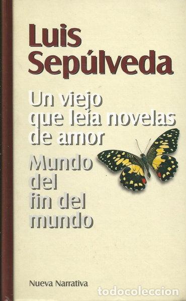 Libros: Un viejo que le&iacute;a novelas de amor- 9788447315239