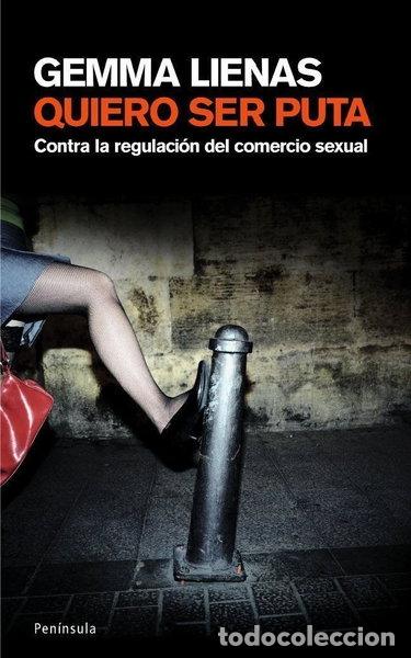 Libros: Quiero ser puta- 9788483077092