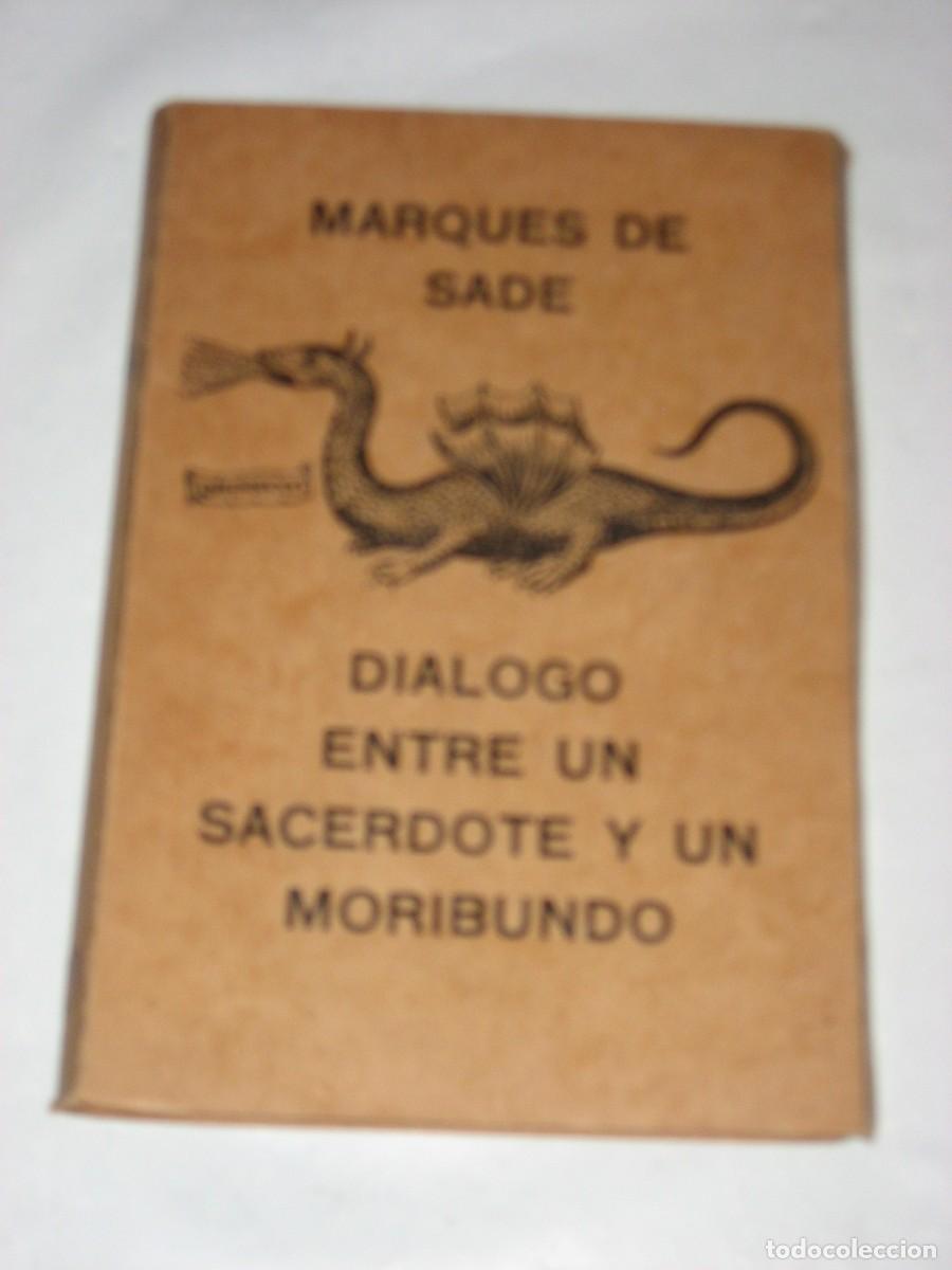 Libros: DIALOGO ENTRE UN SACERDOTE Y UN MORIBUNDO 1782 precedido de un PROLOGO DE MAURICE HEINE- 1926- FANTA