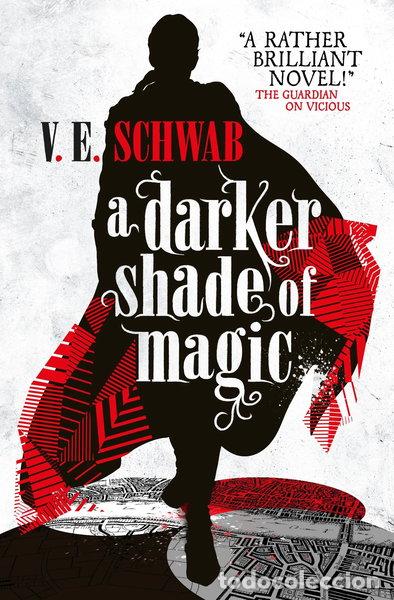 Livres: A Darker Shade of Magic- 9781783295401