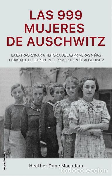 Libri di seconda mano: Las 999 mujeres de Auschwitz- 9788417805227