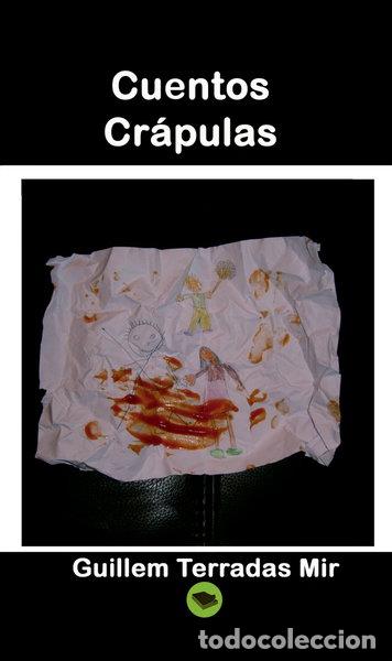 Libri di seconda mano: Cuentos cr&aacute;pulas- 9788490099445