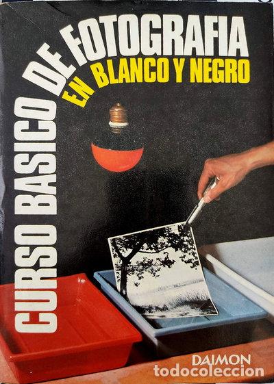 Libros: Curso b&aacute;sico de fotograf&iacute;a en blanco y negro- 9788423108640