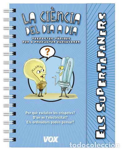 Libros: Els supertafaners / La ci&egrave;ncia del dia a dia- 9788499742236