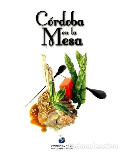 Libri di seconda mano: C&oacute;rdoba en la Mesa- 9788461163199