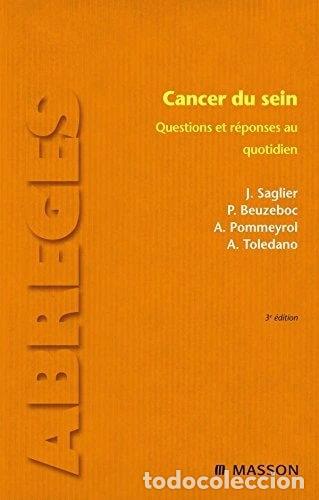 Livres: Cancer du sein: Questions et r&eacute;ponses au quotidien- 9782294702587