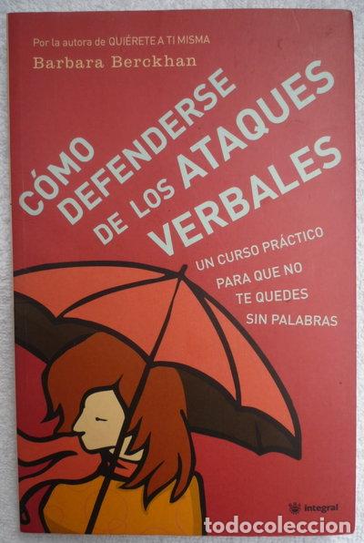 B&uuml;cher: C&oacute;mo defenderse de los ataques verbales- 9788479019532