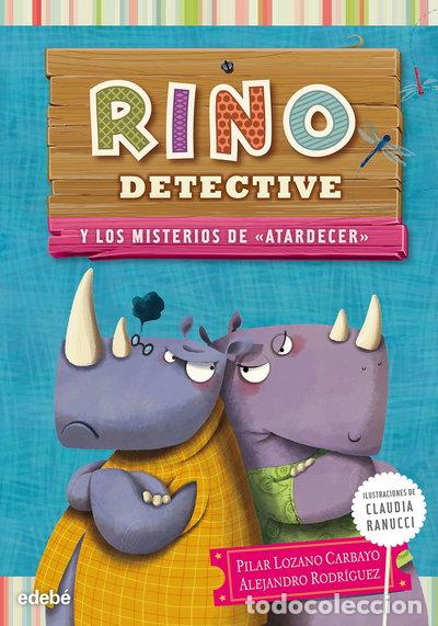B&uuml;cher: Rino Detective 4: Los misterios de atardecer- 9788468311876