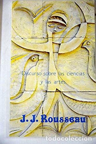 Libros: Discurso sobre las ciencias y las artes- 9788475670553