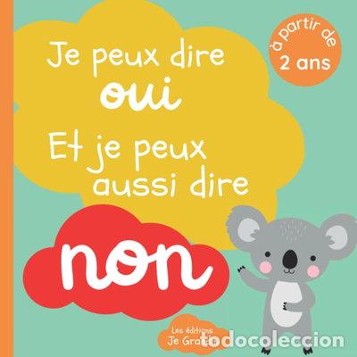 Libros: Je peux dire oui et je peux aussi dire non- 9798364631442