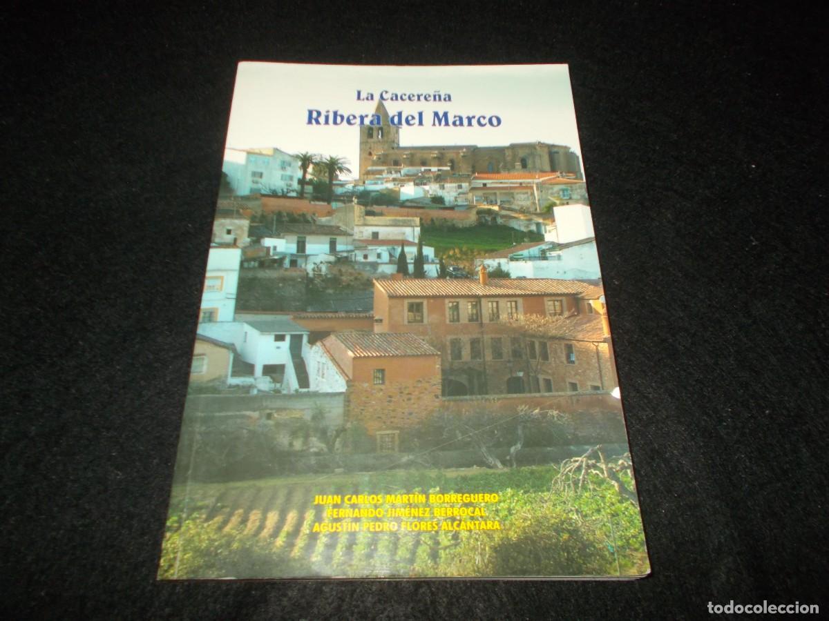 Livros em segunda m&atilde;o: LA CACERE&Ntilde;A RIBERA DEL MARCO. Ayto. C&Aacute;CERES 2008. Libro