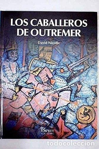 Livros em segunda m&atilde;o: Los caballeros de Outremer- 9788447372416