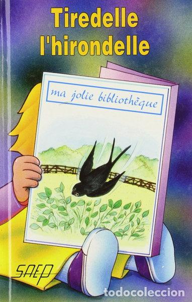 Libros: Tiredelle l'hirondelle- 9782737271694
