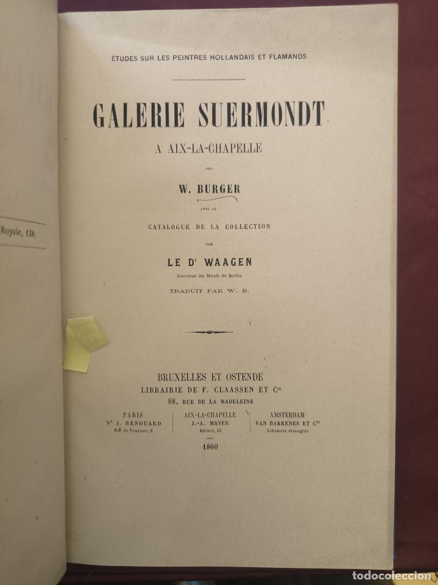 Libros: Galerie Suermondt &agrave; Aix-la-Chapelle. - W. B&uuml;rger