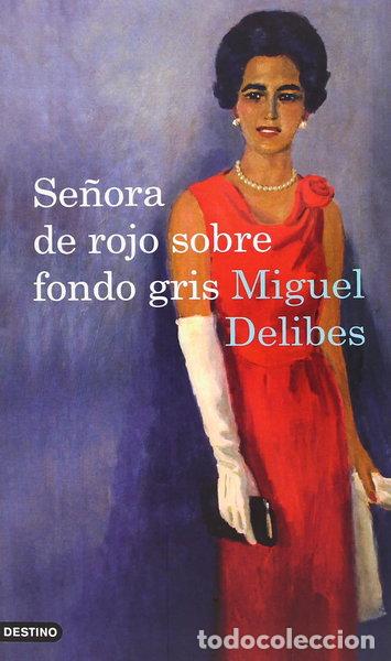 Libros: Se&ntilde;ora de rojo sobre fondo gris- 9788423341627