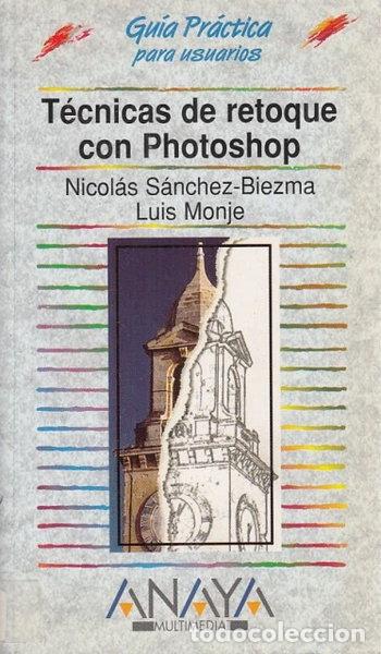 Libros: T&eacute;cnicas de retoque con Photoshop- 9788441510456