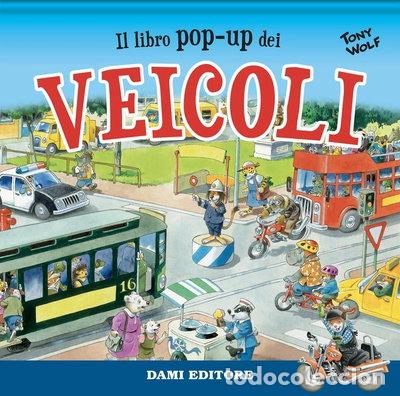 Libros: Il libro pop-up dei veicoli- 9791259743947
