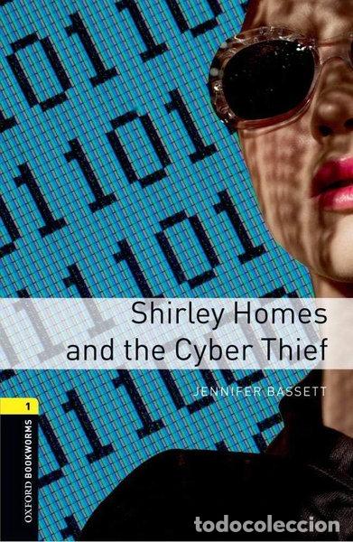 Libros: Shirley Homes and the Cyber Thief- 9780194786119