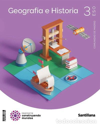 Libros: Geograf&iacute;a e Historia, 3 ESO, Construyendo Mundos- 9788468079912
