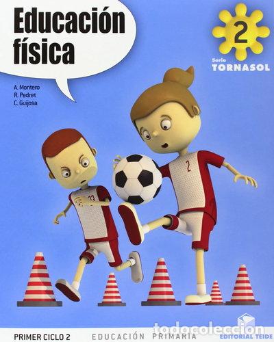 Libros: Educaci&oacute;n f&iacute;sica 2&ordm; EPO - Proyecto Tornasol- 9788430775217