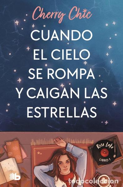 Libros: Cuando el cielo se rompa y caigan las estrellas- 9788413148243