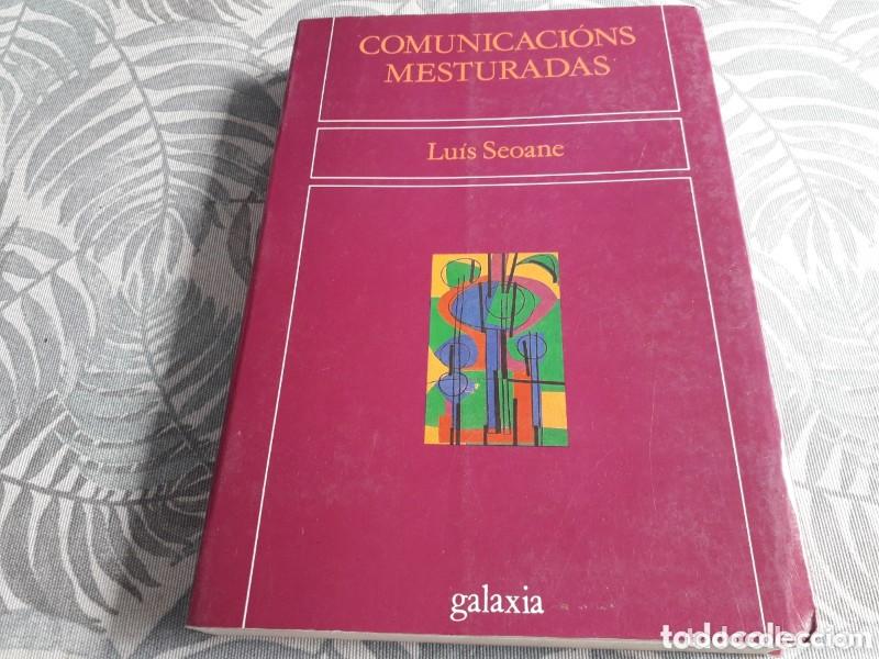 Libros: Comunicacions Mesturadas - Luis Seoane - Editorial Galaxia - Agra Aberta, 14