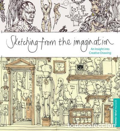 Livres: Sketching from the Imagination- 9781909414020