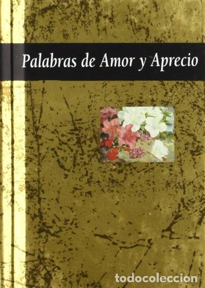 Livres: Palabras de amor y aprecio- 9788441403444